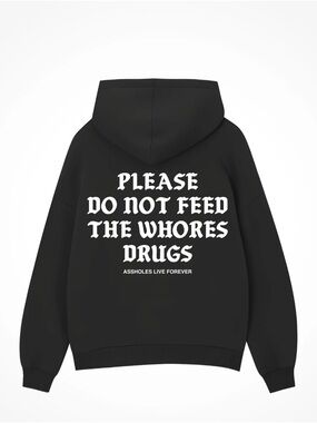 Assholes Live Forever Hoodie